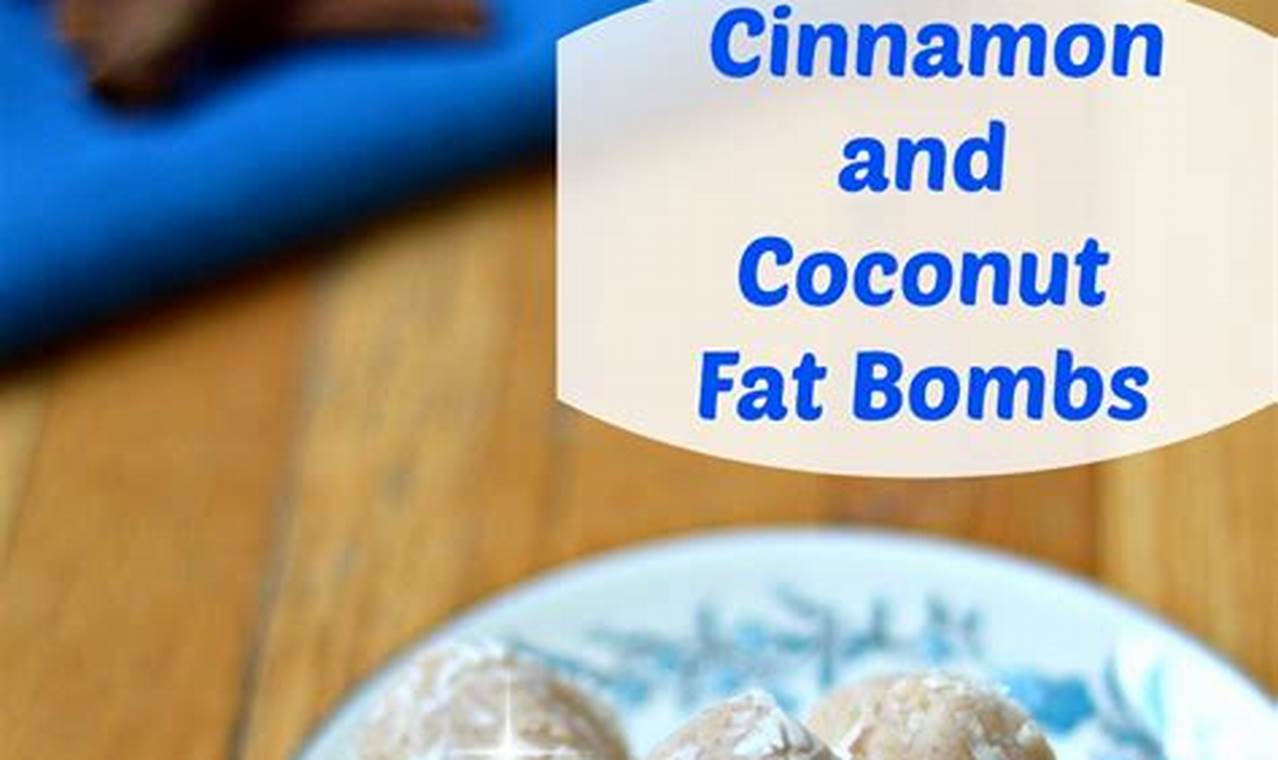 Discover the Ultimate Ketogenic Treat: Coconut and Cinnamon Fat Bombs